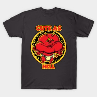Cute As Hell T-Shirt